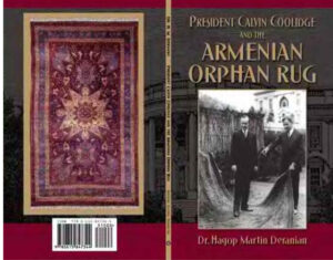 روی جلد و پشت جلد کتاب رئیس جمهور کلوین کولیج و قالی یتیمان ارمنی،اثر هاکوپ درانیان،ماساچوست - امریکا،۲۰۱۳م