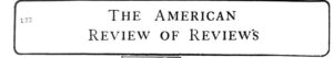 امریكن ریویو آف ریویوز،[15] فوریۀ 1916 ـ دسامبر 1917م(4 صفحه)